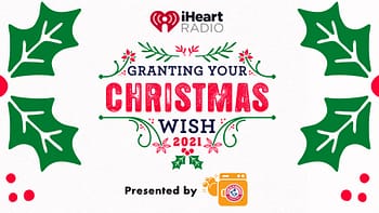 Granting Your Christmas Wish 2021 by iHeartRadio